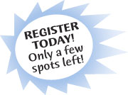 Register Today! Only a few spots left!